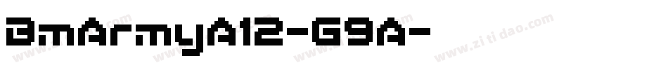BmArmyA12-G9A字体转换