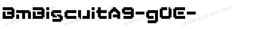 BmBiscuitA9-gOE字体转换