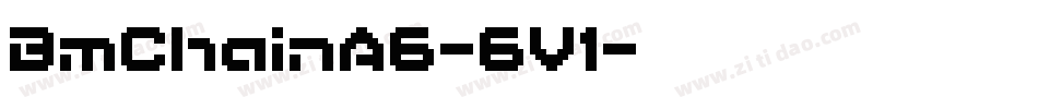 BmChainA6-6V1字体转换
