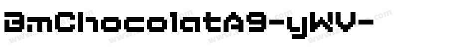 BmChocolatA9-yWV字体转换
