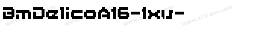 BmDelicoA16-1xv字体转换