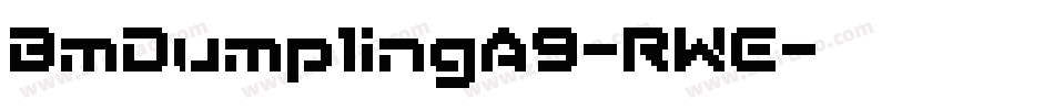 BmDumplingA9-RWE字体转换