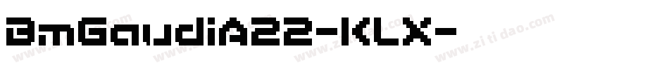 BmGaudiA22-KLX字体转换