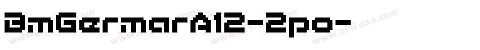 BmGermarA12-2po字体转换
