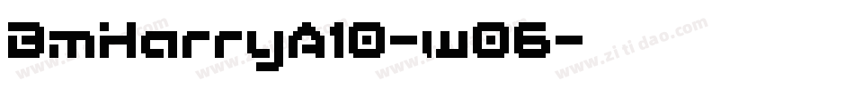 BmHarryA10-w06字体转换