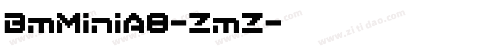 BmMiniA8-ZmZ字体转换