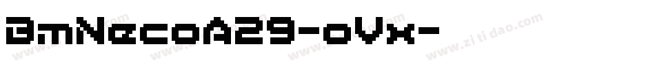 BmNecoA29-oVx字体转换
