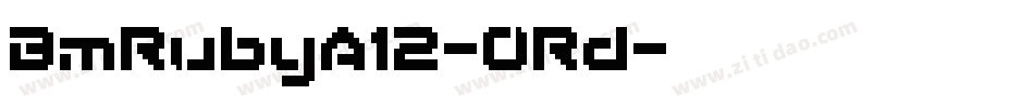 BmRubyA12-ORd字体转换