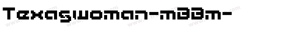 Texaswoman-mBBm字体转换