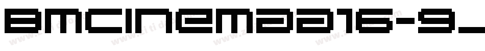 BmCinemaA16-9j2字体转换