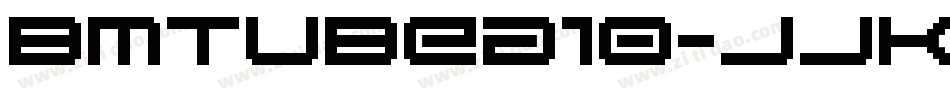 BmTubeA10-JjK字体转换