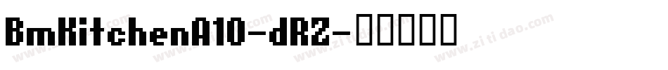 BmKitchenA10-dRZ字体转换