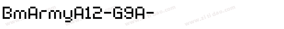 BmArmyA12-G9A字体转换