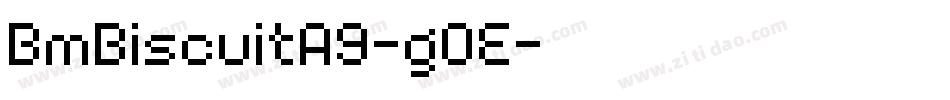 BmBiscuitA9-gOE字体转换