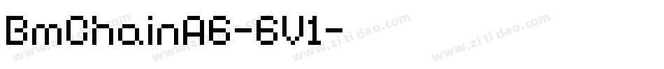 BmChainA6-6V1字体转换