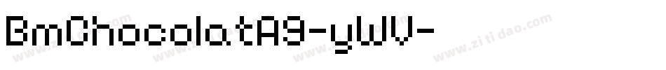 BmChocolatA9-yWV字体转换