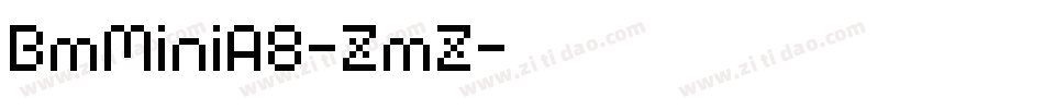 BmMiniA8-ZmZ字体转换