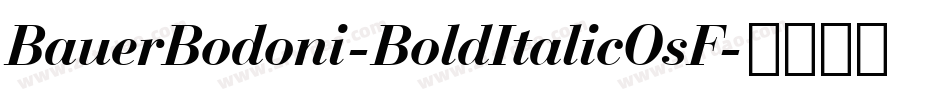 BauerBodoni-BoldItalicOsF字体转换