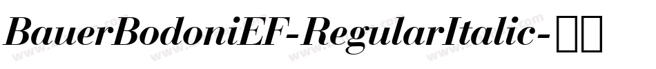 BauerBodoniEF-RegularItalic字体转换