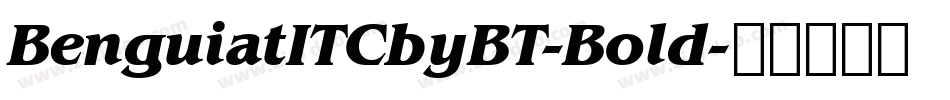 BenguiatITCbyBT-Bold字体转换