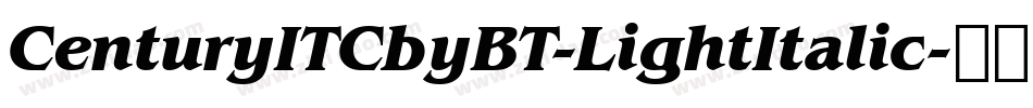 CenturyITCbyBT-LightItalic字体转换