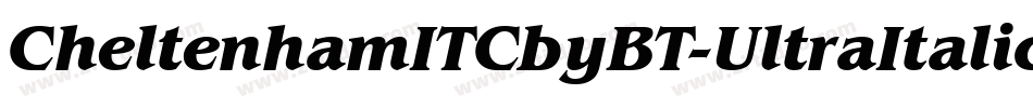 CheltenhamITCbyBT-UltraItalic字体转换