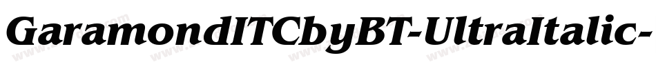 GaramondITCbyBT-UltraItalic字体转换