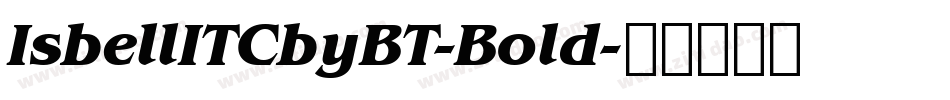 IsbellITCbyBT-Bold字体转换