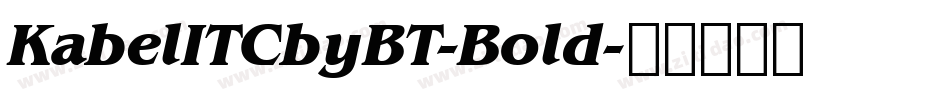 KabelITCbyBT-Bold字体转换
