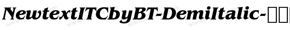 NewtextITCbyBT-DemiItalic字体转换