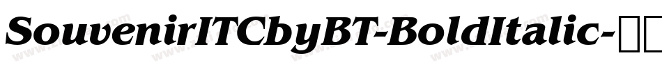 SouvenirITCbyBT-BoldItalic字体转换