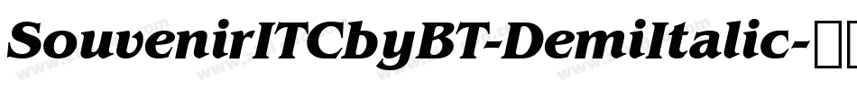 SouvenirITCbyBT-DemiItalic字体转换