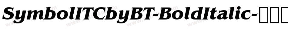 SymbolITCbyBT-BoldItalic字体转换