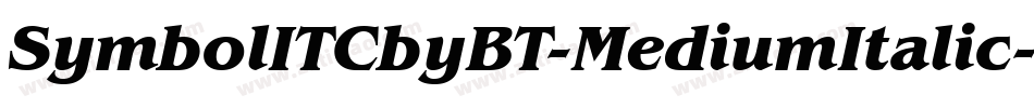 SymbolITCbyBT-MediumItalic字体转换