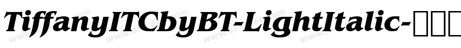 TiffanyITCbyBT-LightItalic字体转换