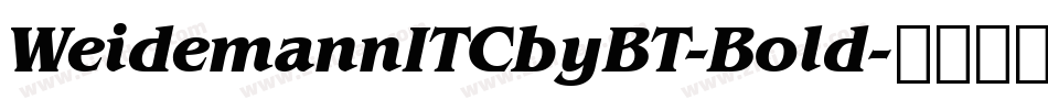 WeidemannITCbyBT-Bold字体转换