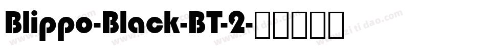 Blippo-Black-BT-2字体转换