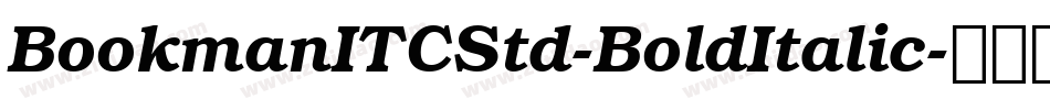 BookmanITCStd-BoldItalic字体转换