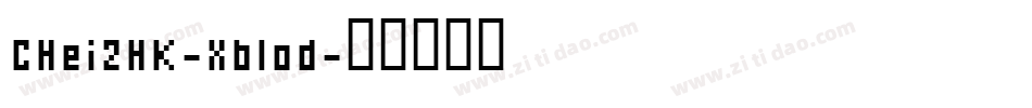 CHei2HK-Xblod字体转换