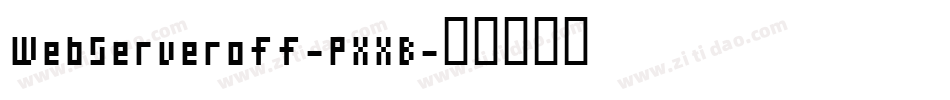 WebServeroff-PXXB字体转换