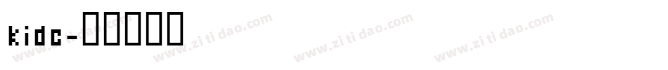 kidc字体转换
