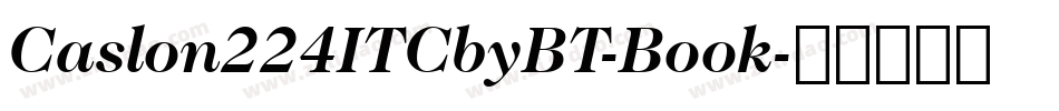 Caslon224ITCbyBT-Book字体转换