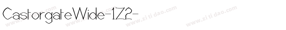 CastorgateWide-1Z2字体转换