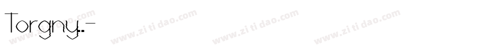 Torgny..字体转换