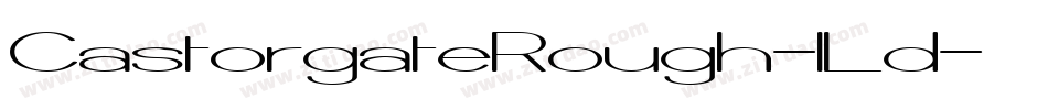 CastorgateRough-lLd字体转换