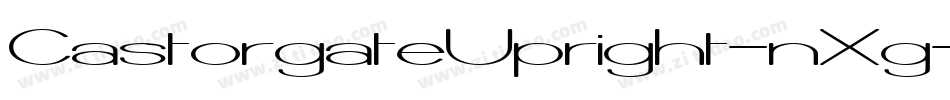 CastorgateUpright-nXg字体转换