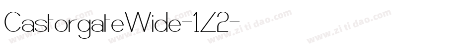 CastorgateWide-1Z2字体转换