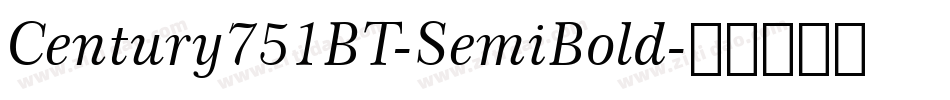 Century751BT-SemiBold字体转换