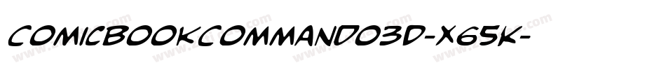 ComicBookCommando3D-X65K字体转换