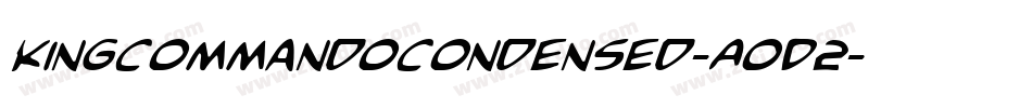 KingCommandoCondensed-AoD2字体转换
